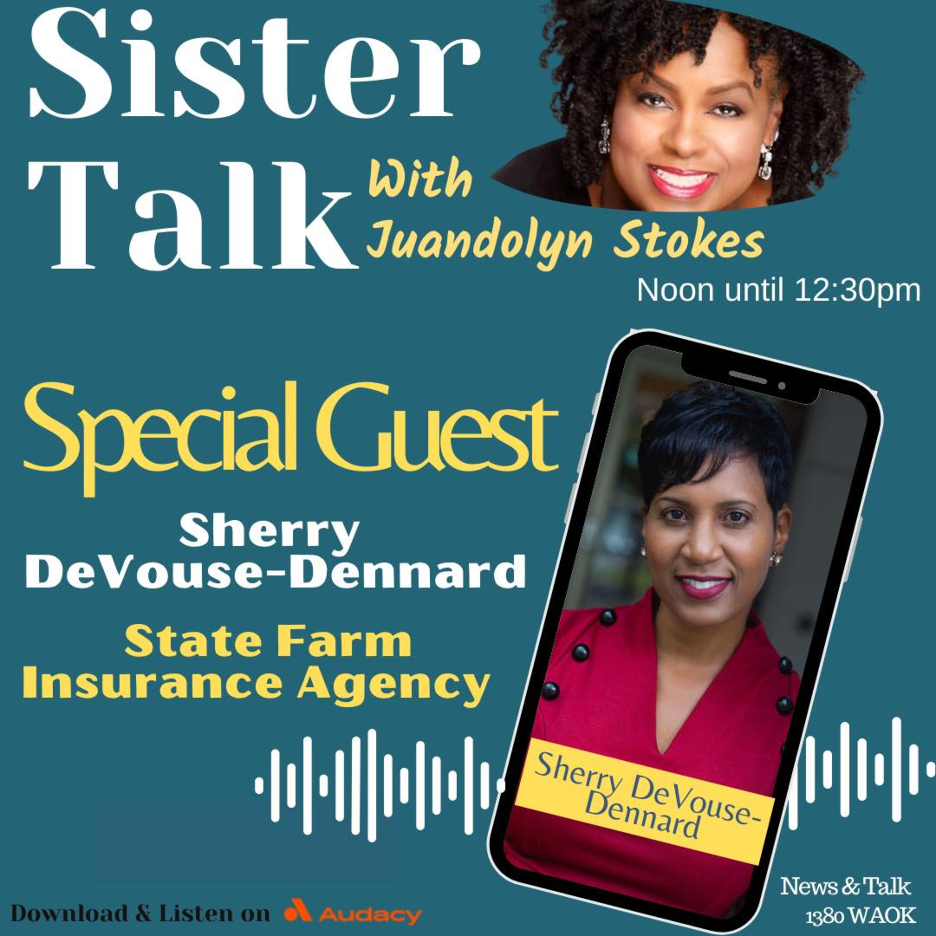 Sister Talk Welcomes Sherry DeVouse Dennard of State Farm Insurance Agency