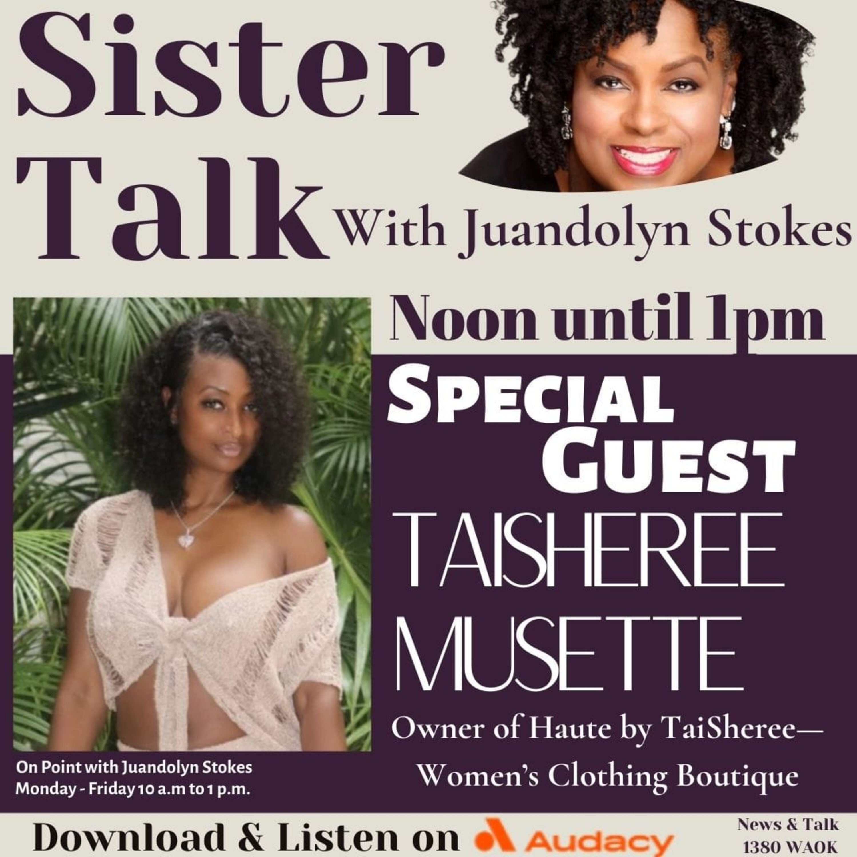 Sister Talks with Juandolyn Stokes Welcomes Taisheree Musette