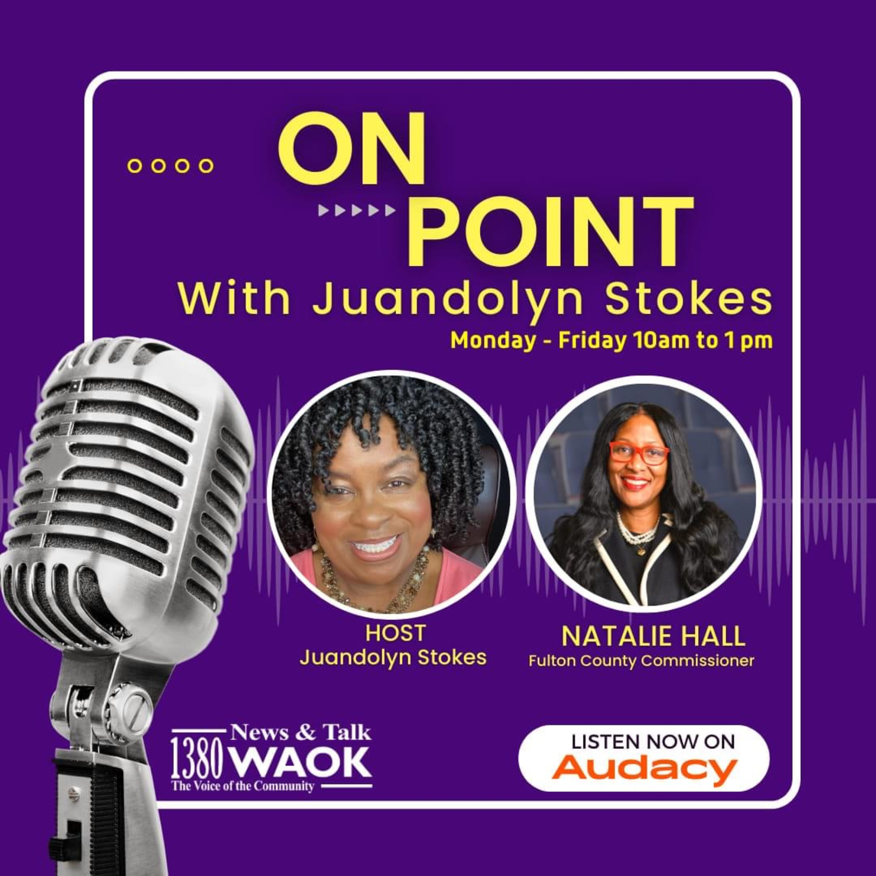 Commissioner Natalie Hall Focused on Community! On Point with Juandolyn Stokes