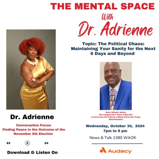 The Mental Space with Dr. Adrienne | Political Chaos: Maintaining Your Sanity