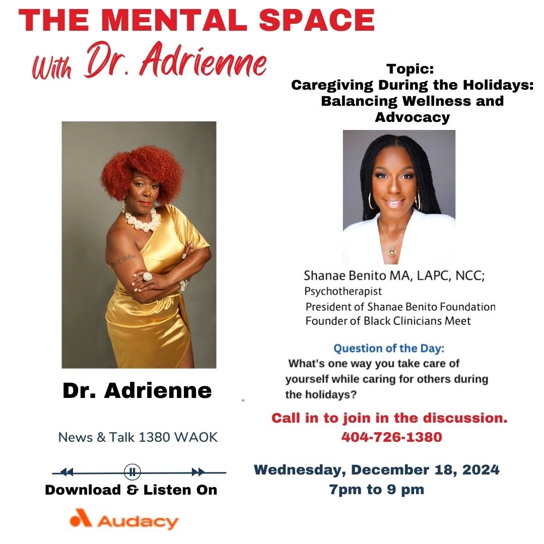 The Mental Space with Dr. Adrienne | Caregiving During the Holidays