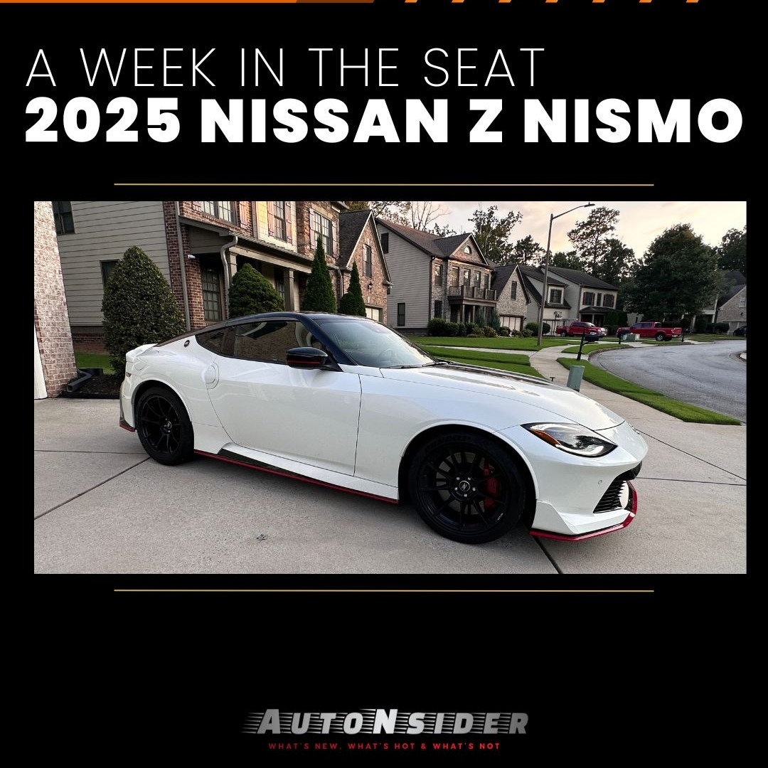 AutoNsider | A Week in the Seat: 2025 Nissan Z NISMO