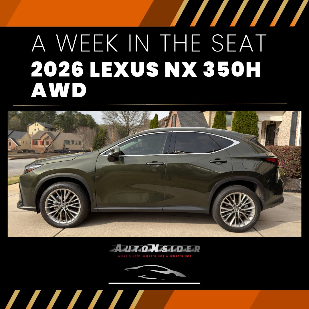 AutoNsider | A Week in the Seat: 2026 Lexus NX 350h AWD