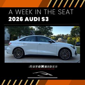 AutoNsider | Week in the Seat: 2026 Audi S3