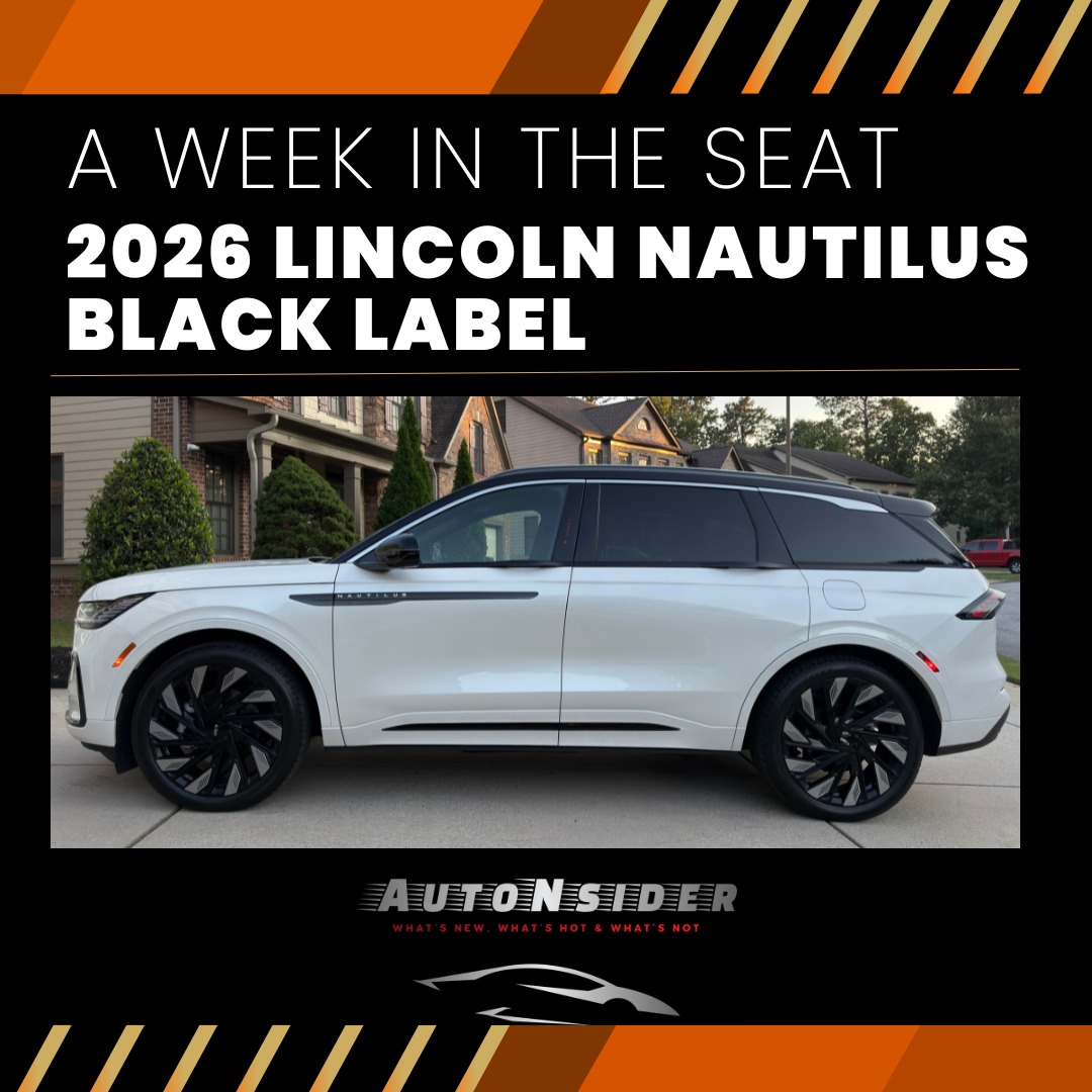 AutoNsider | Week in the Seat: 2026 Lincoln Nautilus Black Label