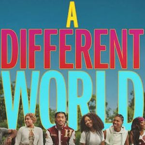 A Different World’ Returns With a New Generation and a Familiar Legacy