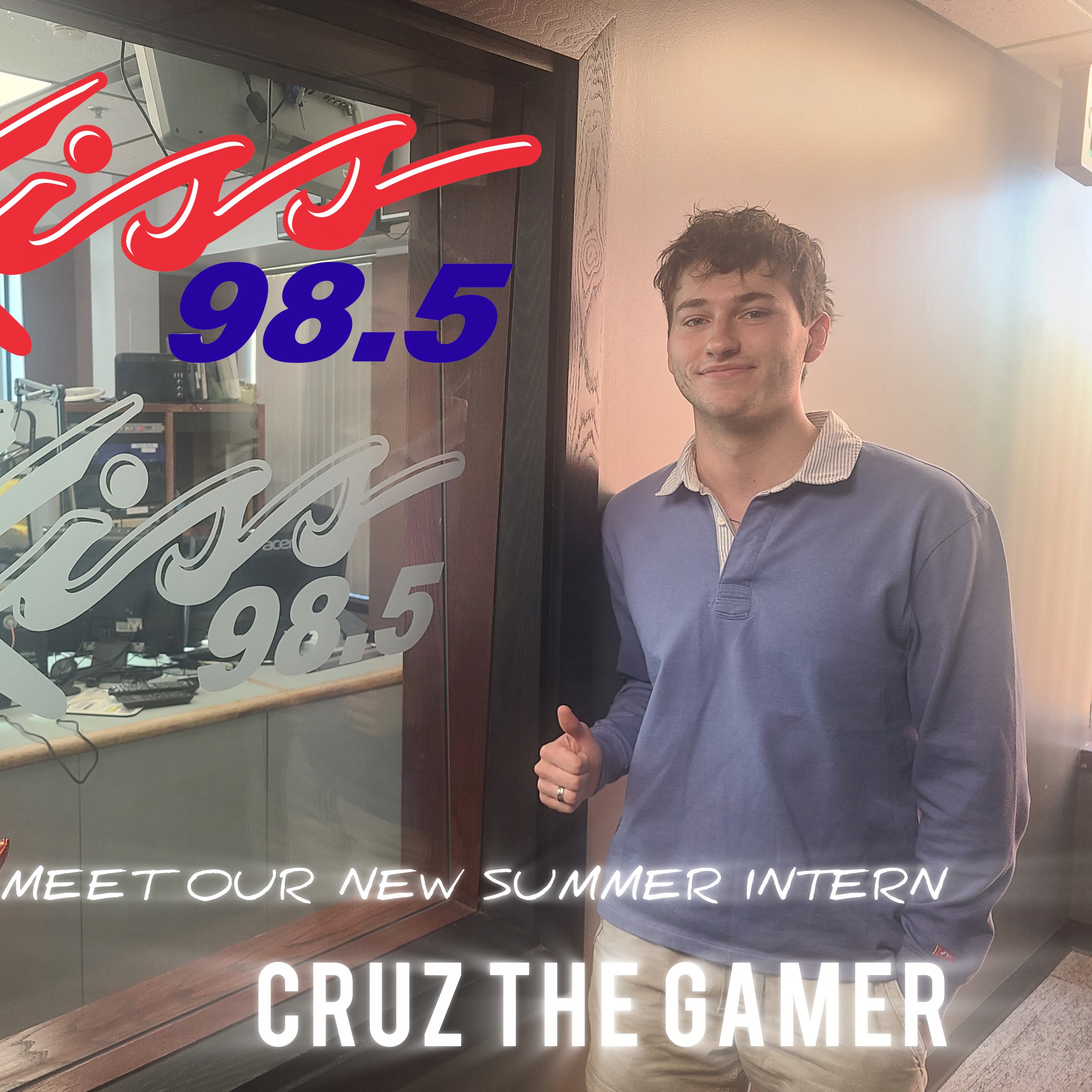 Cruz The Gamer & Kiss 98.5 Intern
