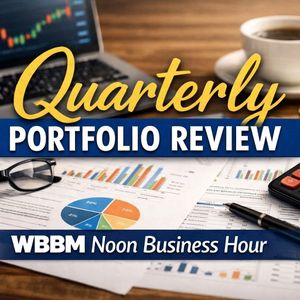 WBBM Noon Business Hour - Quarterly Review