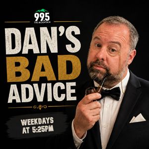 Wednesday: Dan's Bad Advice