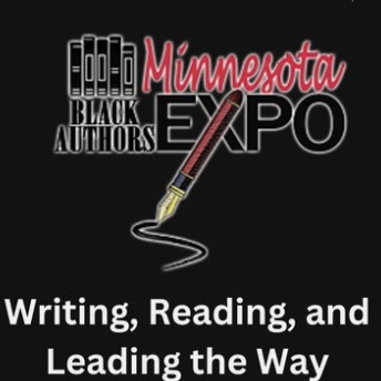 We better see you at the Minnesota Black Authors Expo next Saturday!
