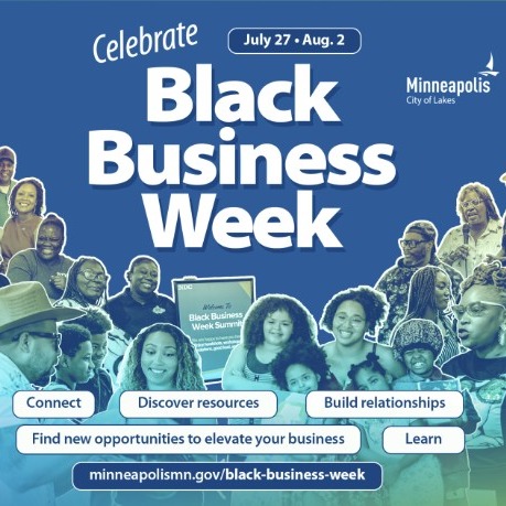 The City of Minneapolis is being intentional with how they celebrate and support all our community during Black Business Week
