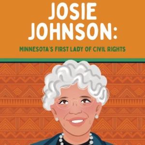 You can bring the legacy of Dr. Josie Johnson to a children's bookshelf near you!