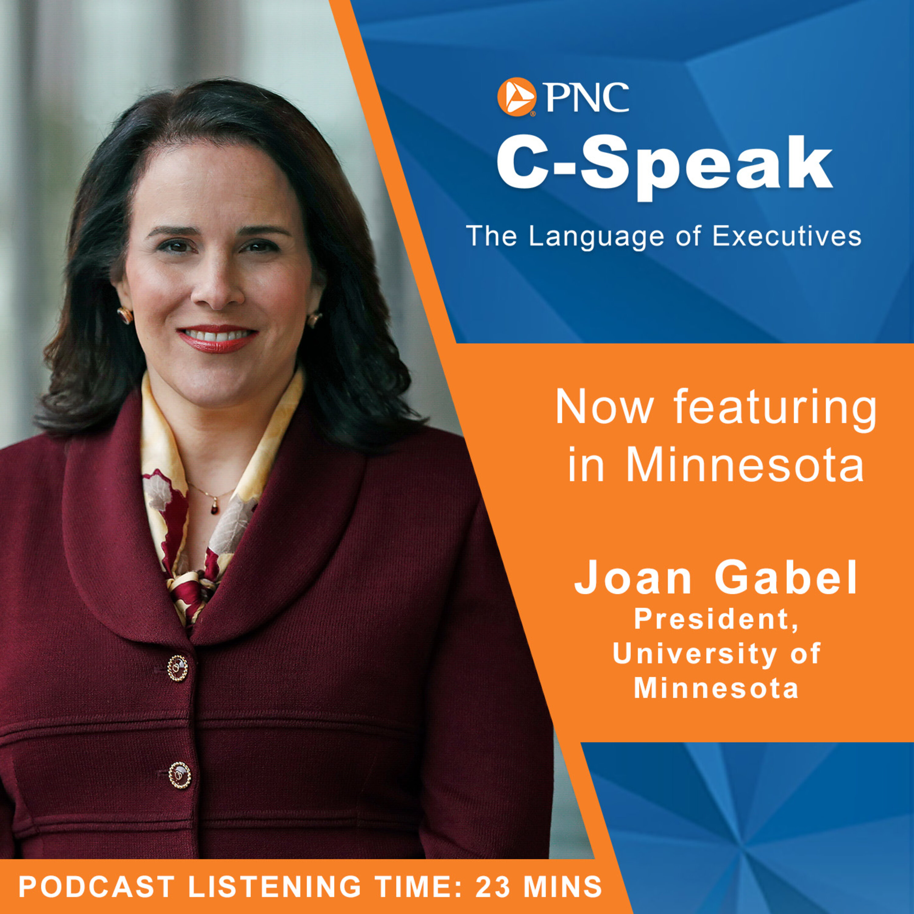 Joan Gabel - President, University of Minnesota
