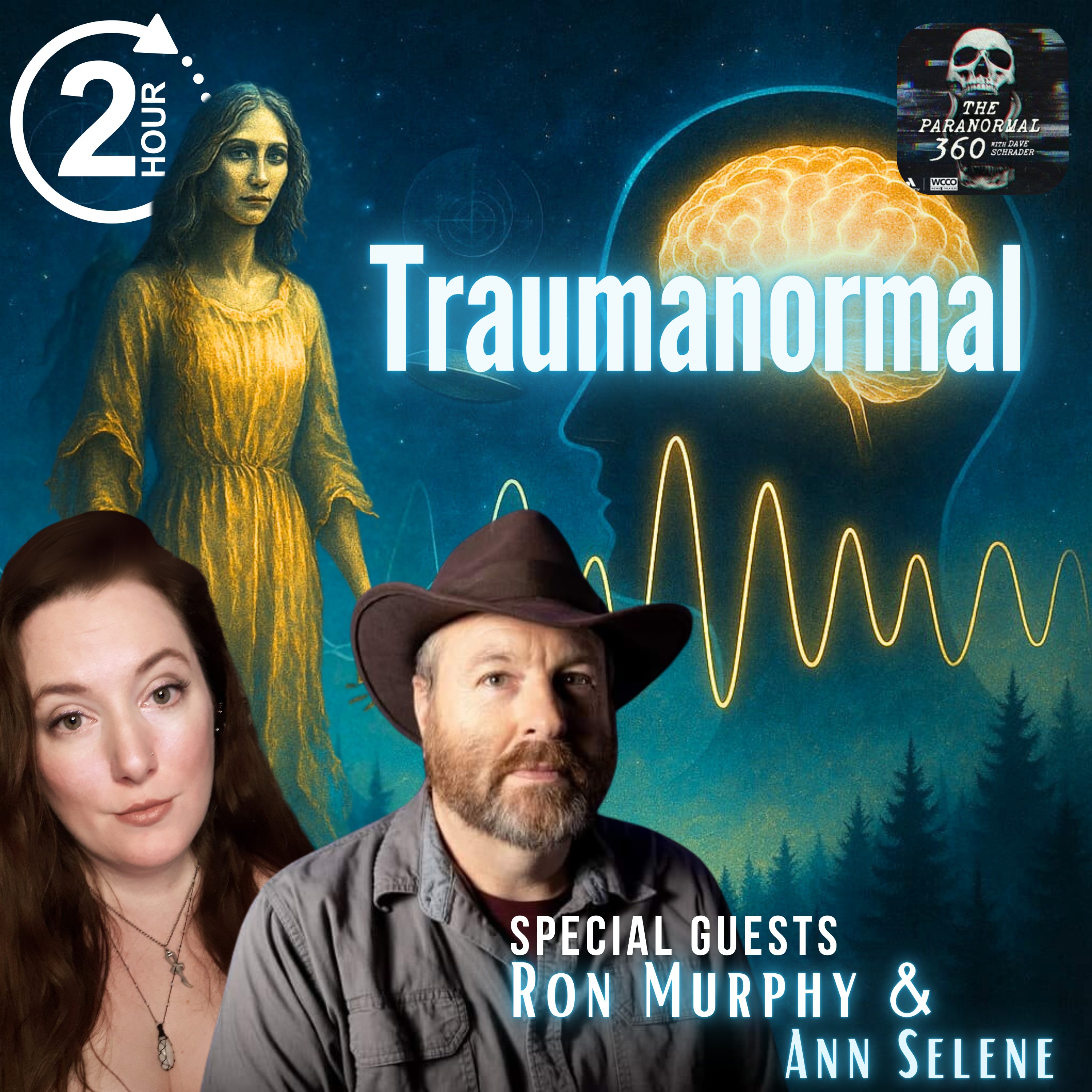 Trauma-normal with guests Ann Selene and Ron Murphy