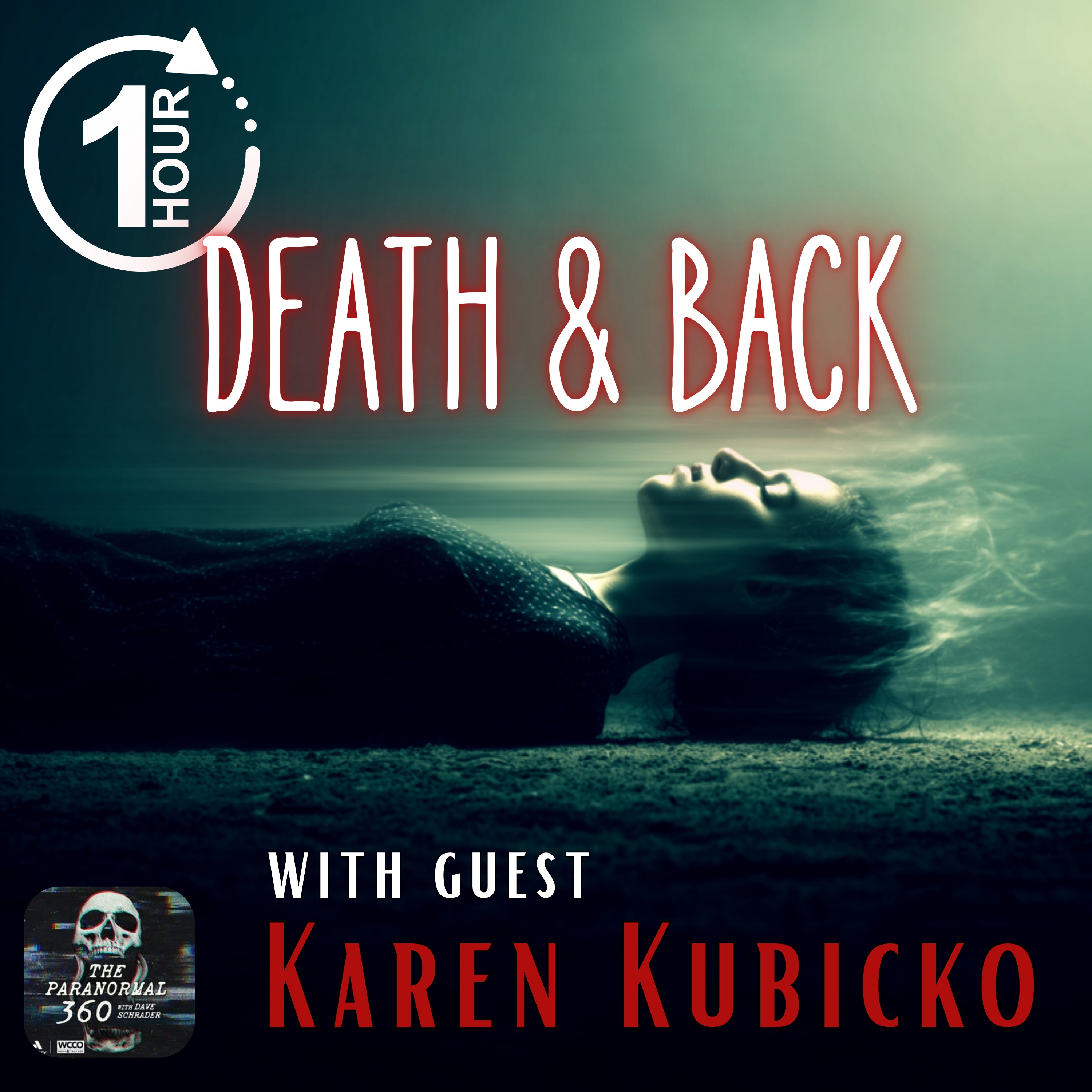 Death and Back with guest Karen Kubicko