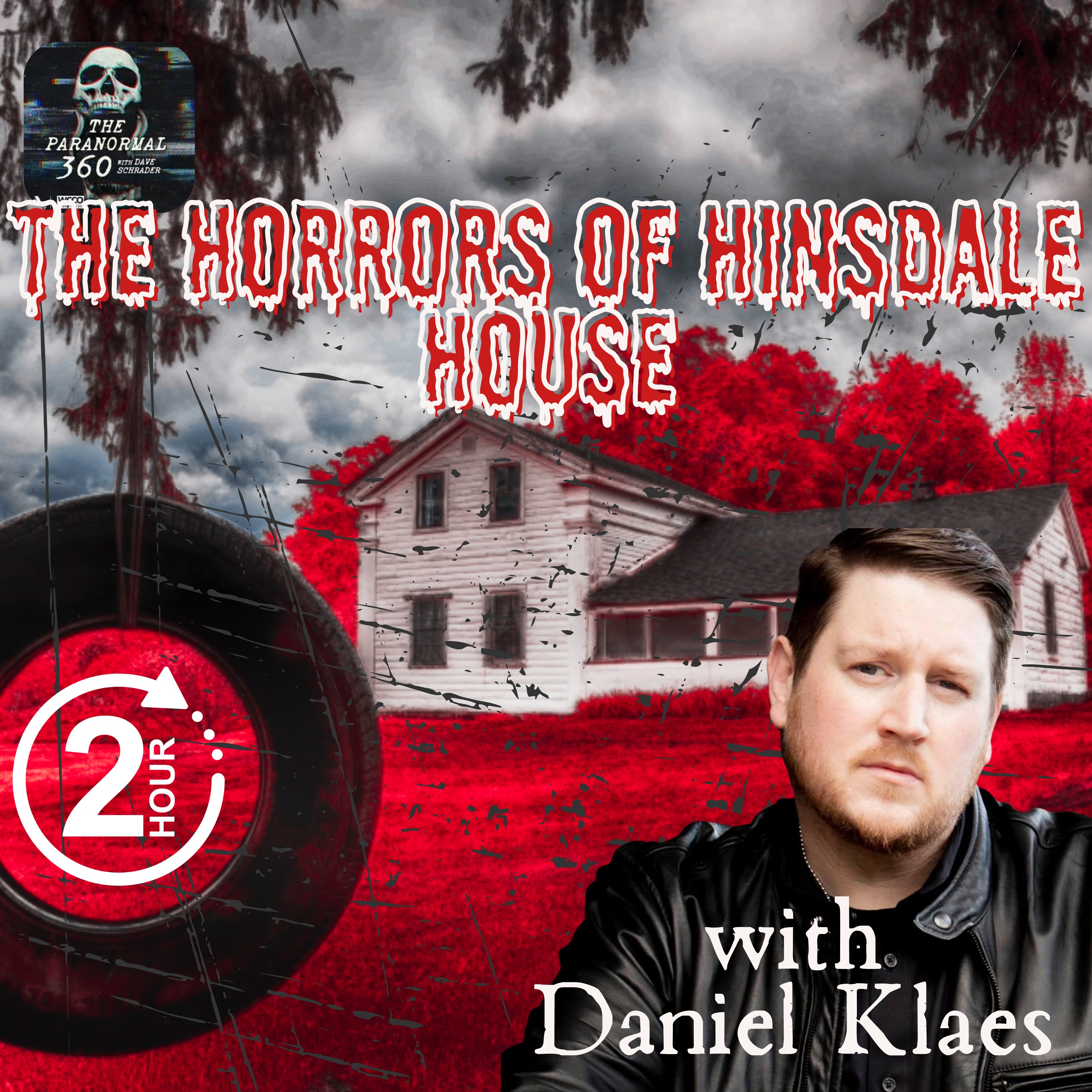 The Horrors of Hinsdale House with guest Daniel Klaes