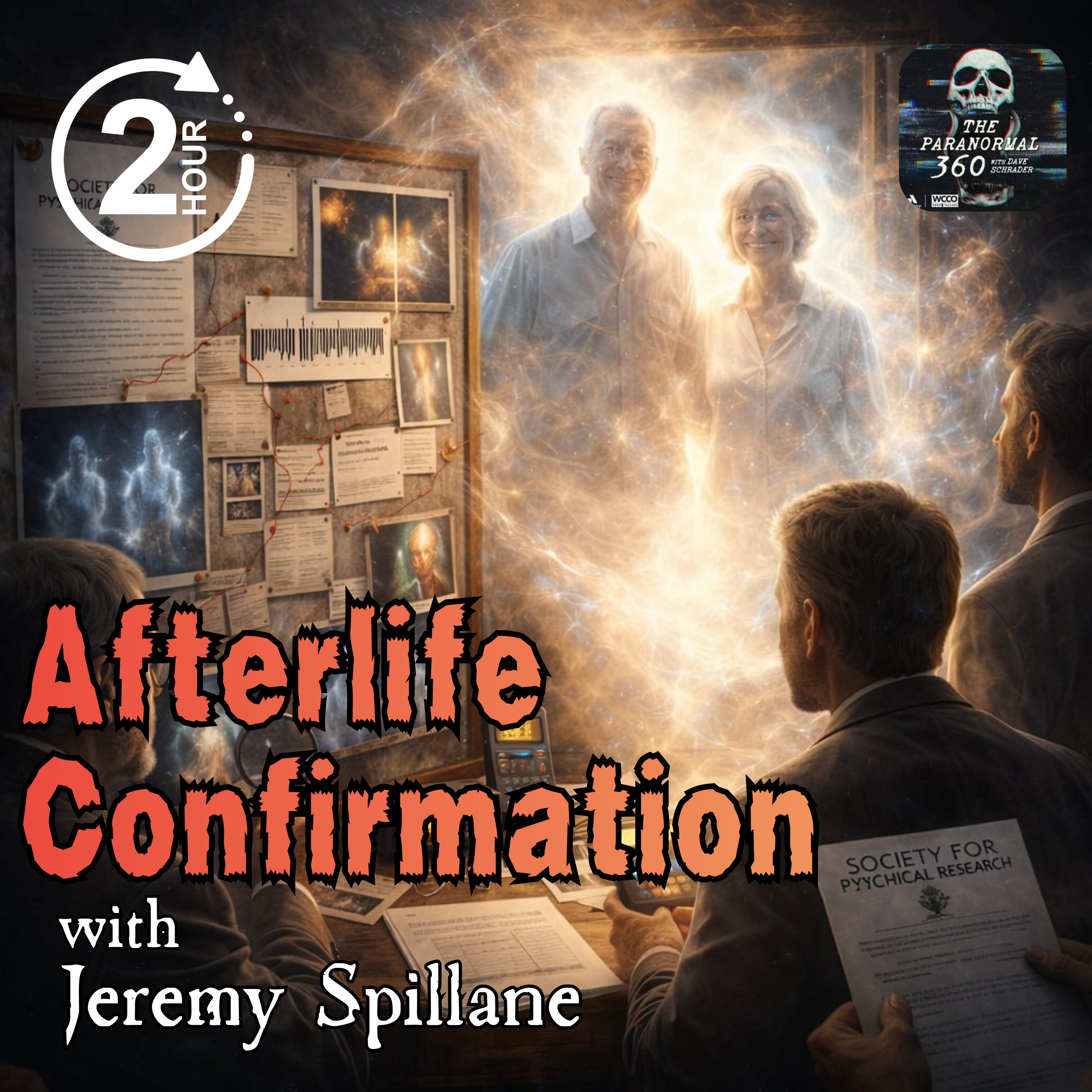 Afterlife Confirmation with guest Jeremy Spillane
