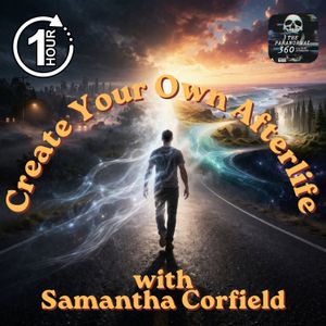 Create Your Own Afterlife with guest Samantha Corfield