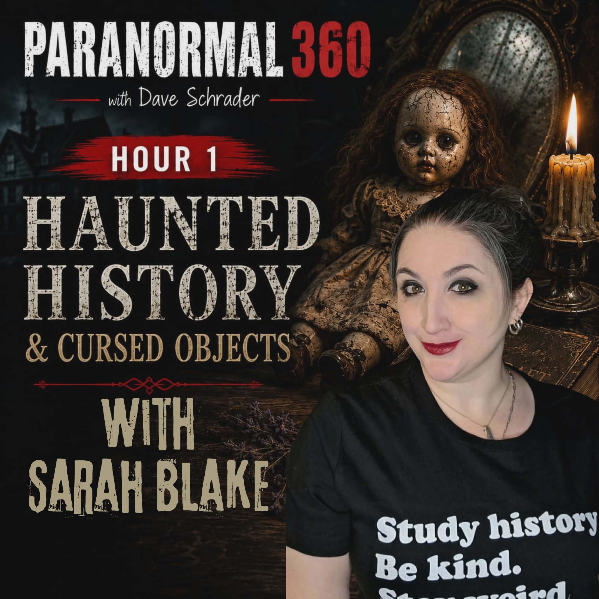 Haunted History & Cursed Objects with Sarah Blake
