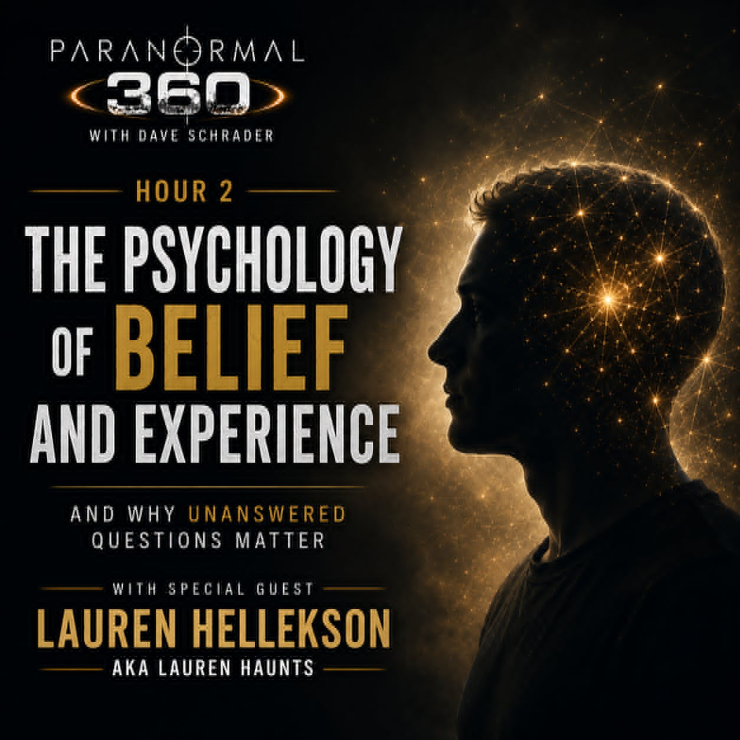 The Psychology of Belief & Experience with guest Lauren Hellekson