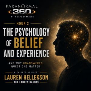The Psychology of Belief & Experience with guest Lauren Hellekson