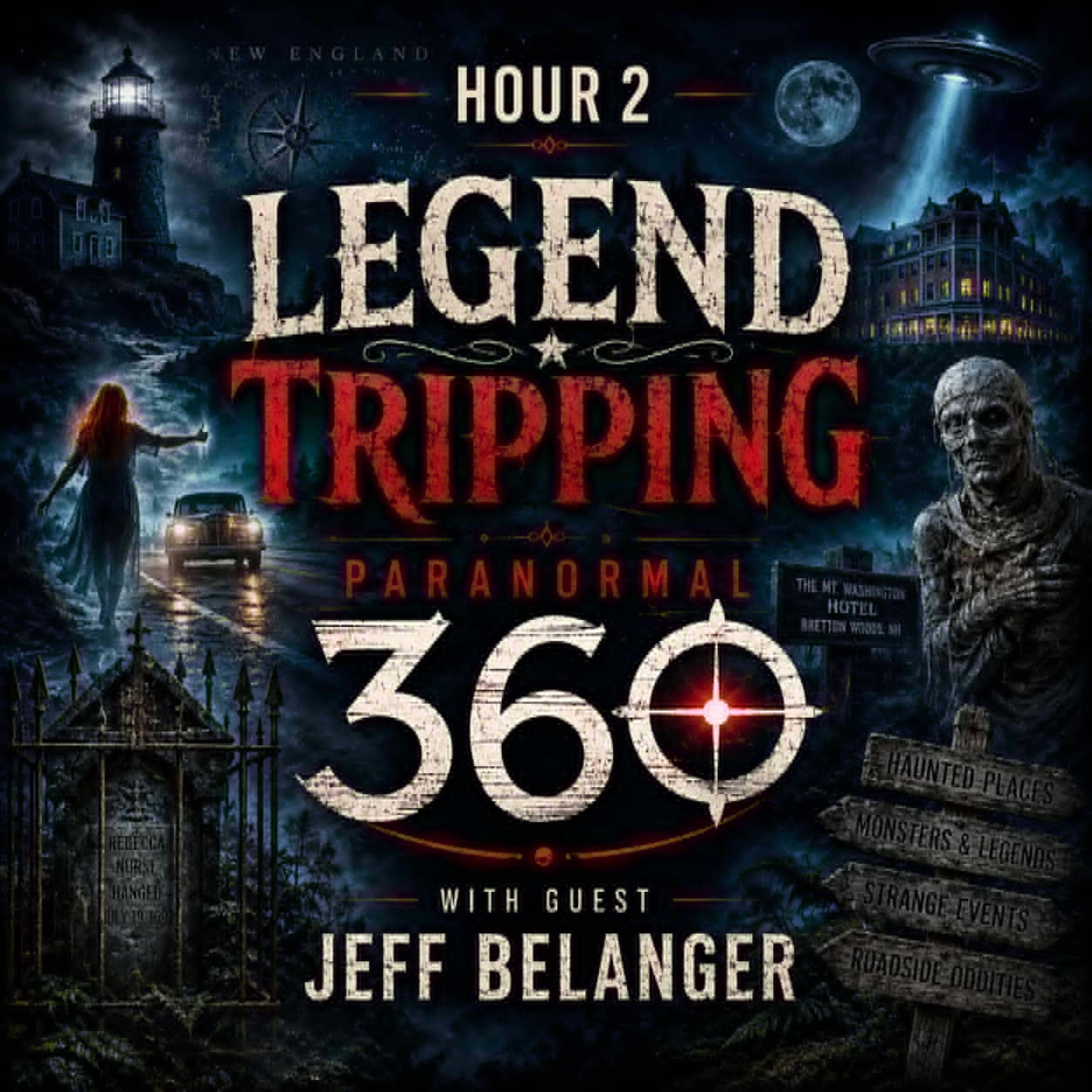 LEGEND TRIPPING with guest Jeff Belanger