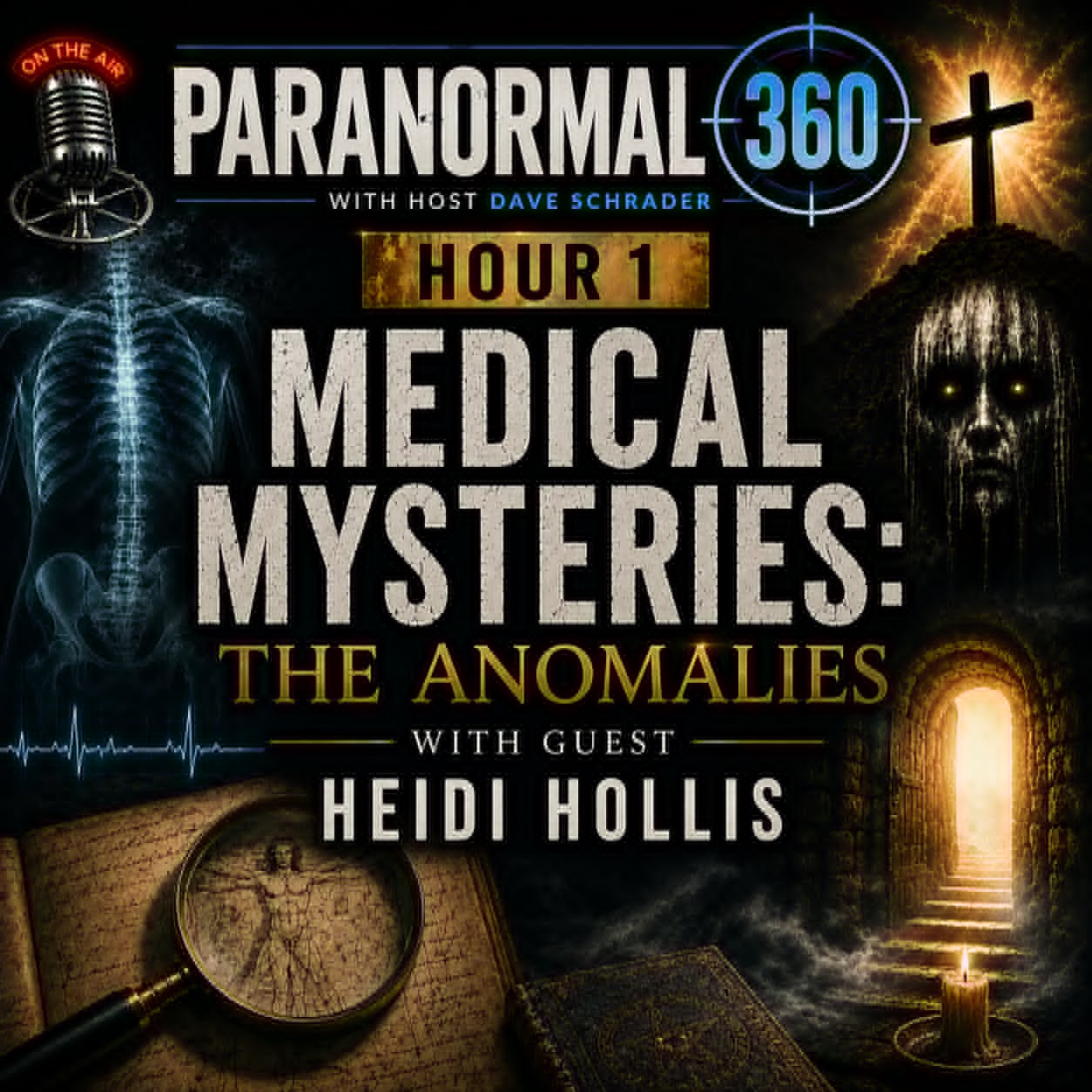 Medical Mysteries: The Anomalies with guest Heidi Hollis