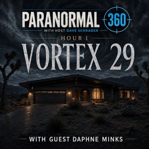 Vortex 29 with guest Daphne Minks