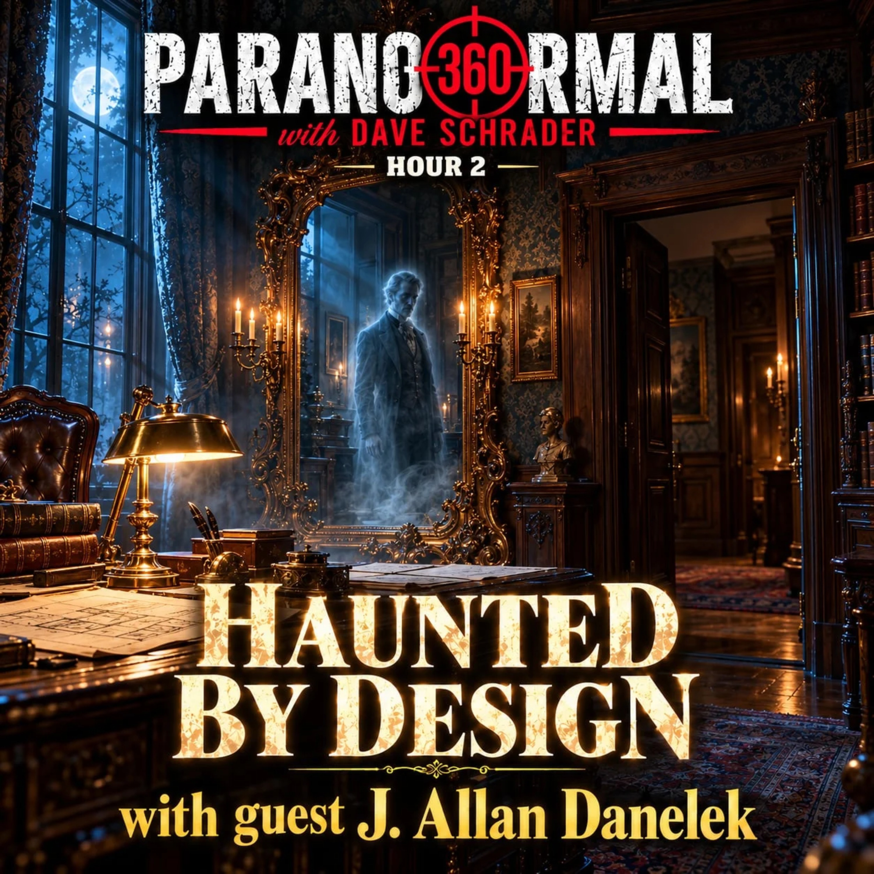 Haunted by Design with guest J. Allan Danelek