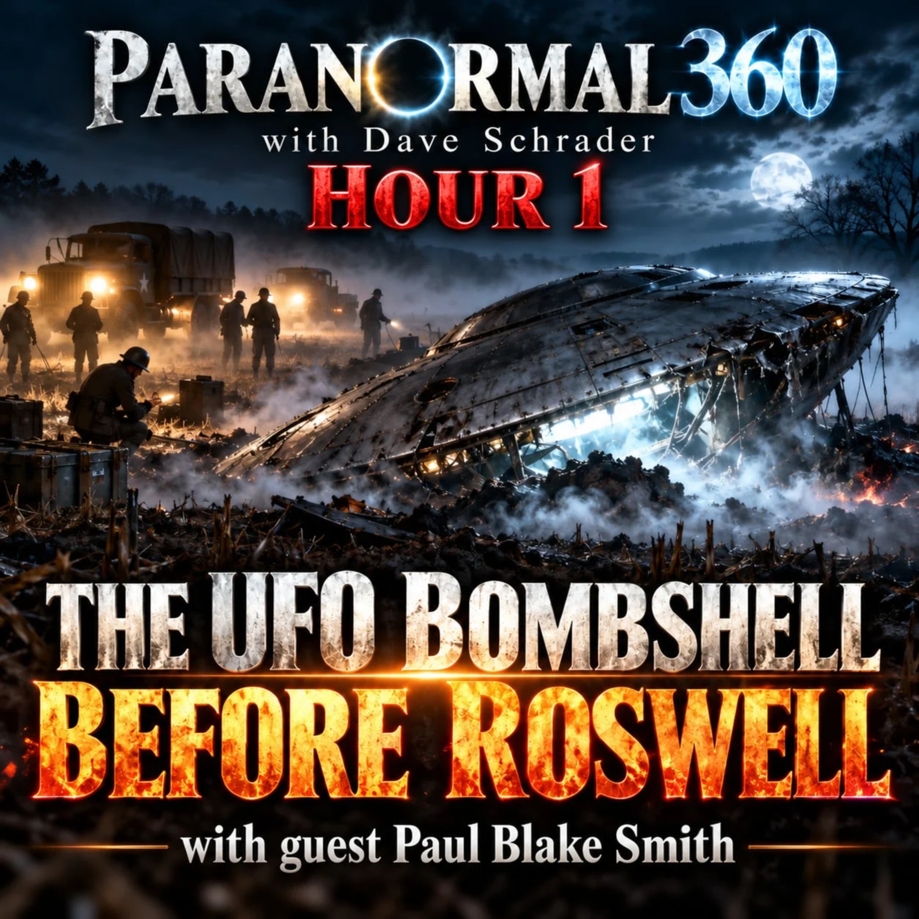 The UFO Bombshell Before Roswell with guest Paul Blake Smith