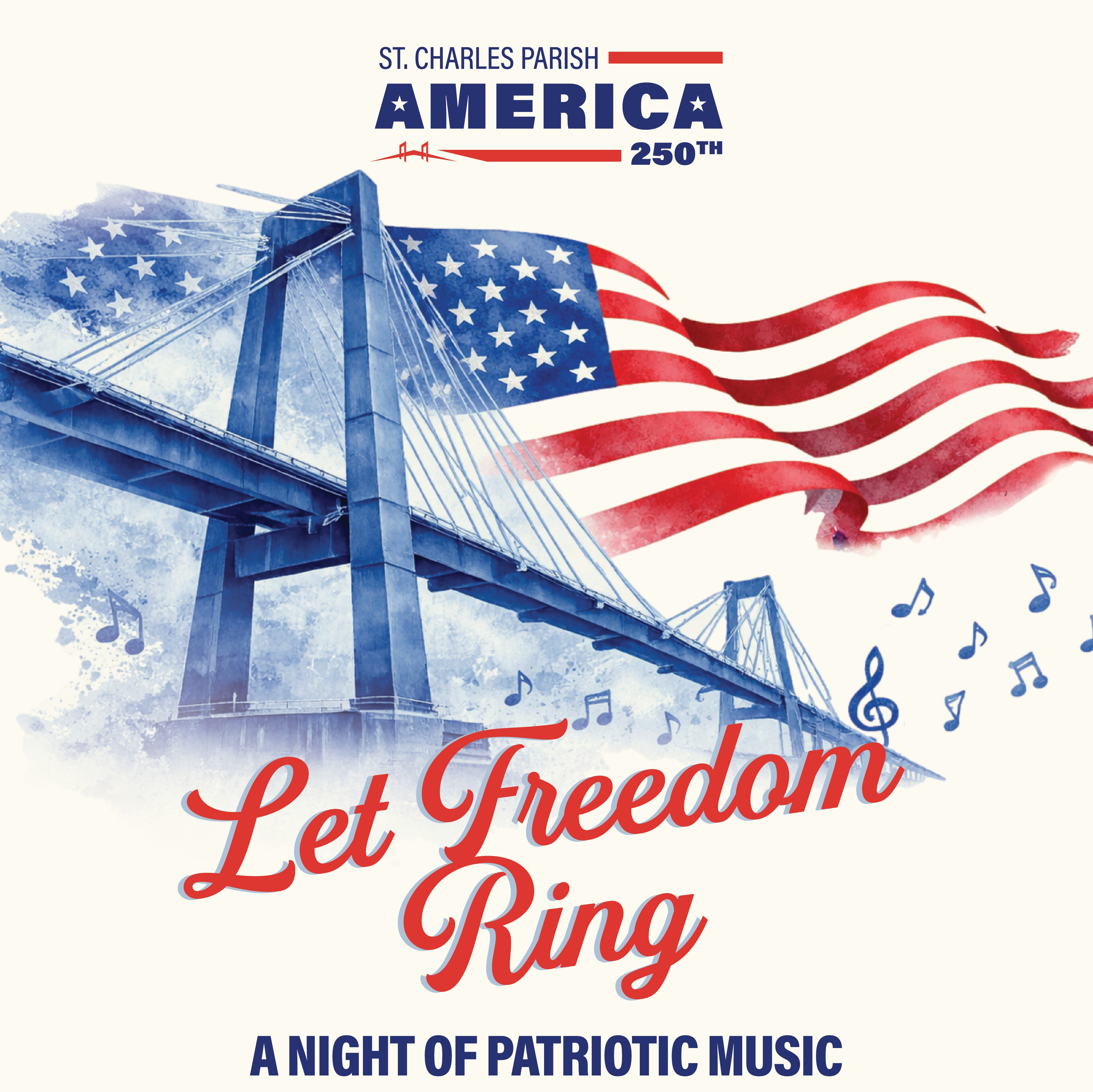 Want to celebrate America's 250th birthday? St. Charles Parish has a concert this weekend