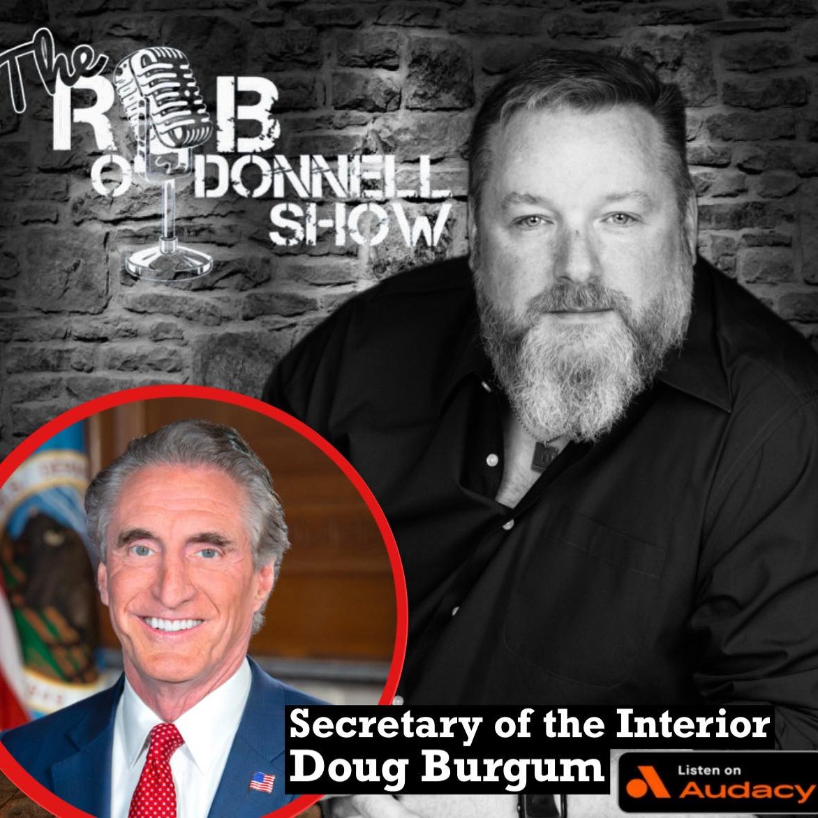 Secretary of The Interior Doug Burgum With Rob O'Donnell