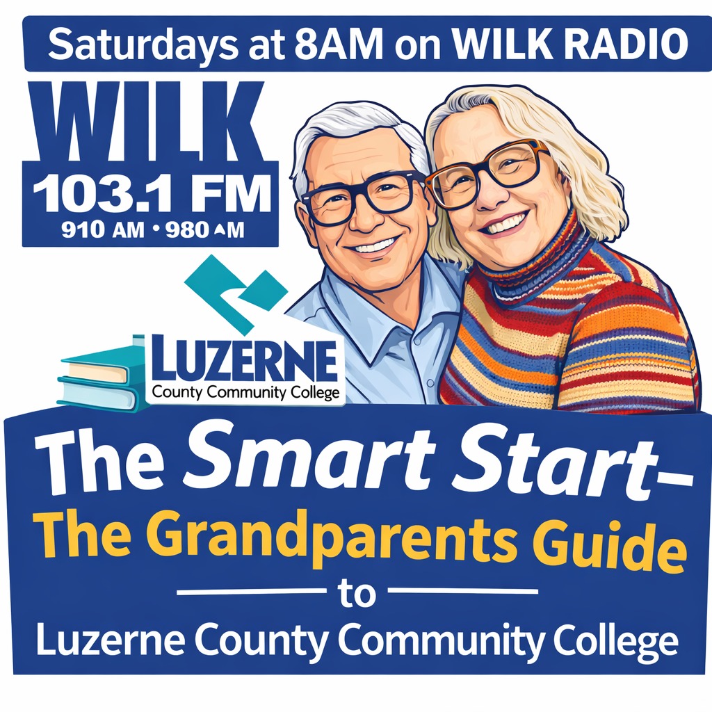 The Smart Start: A Grandparent's Guide to Luzerne County Community College: Episode 8
