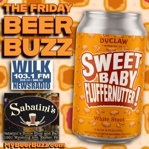 A Sweet Combo with “Sweet Baby Fluffernutter” on the Friday Beer Buzz!!
