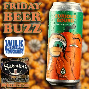 Ever Grain Brewing’s Terrific Spiced Pumpkin Ale with “Curious Gourd” on the Friday Beer Buzz!!