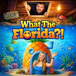What The Florida?!