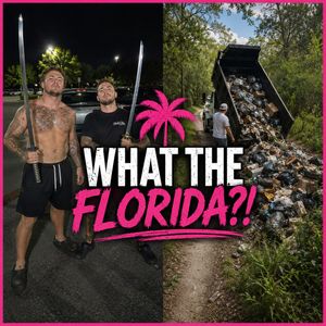 What The Florida: 2 Men Playing With Swords / Big Dumper