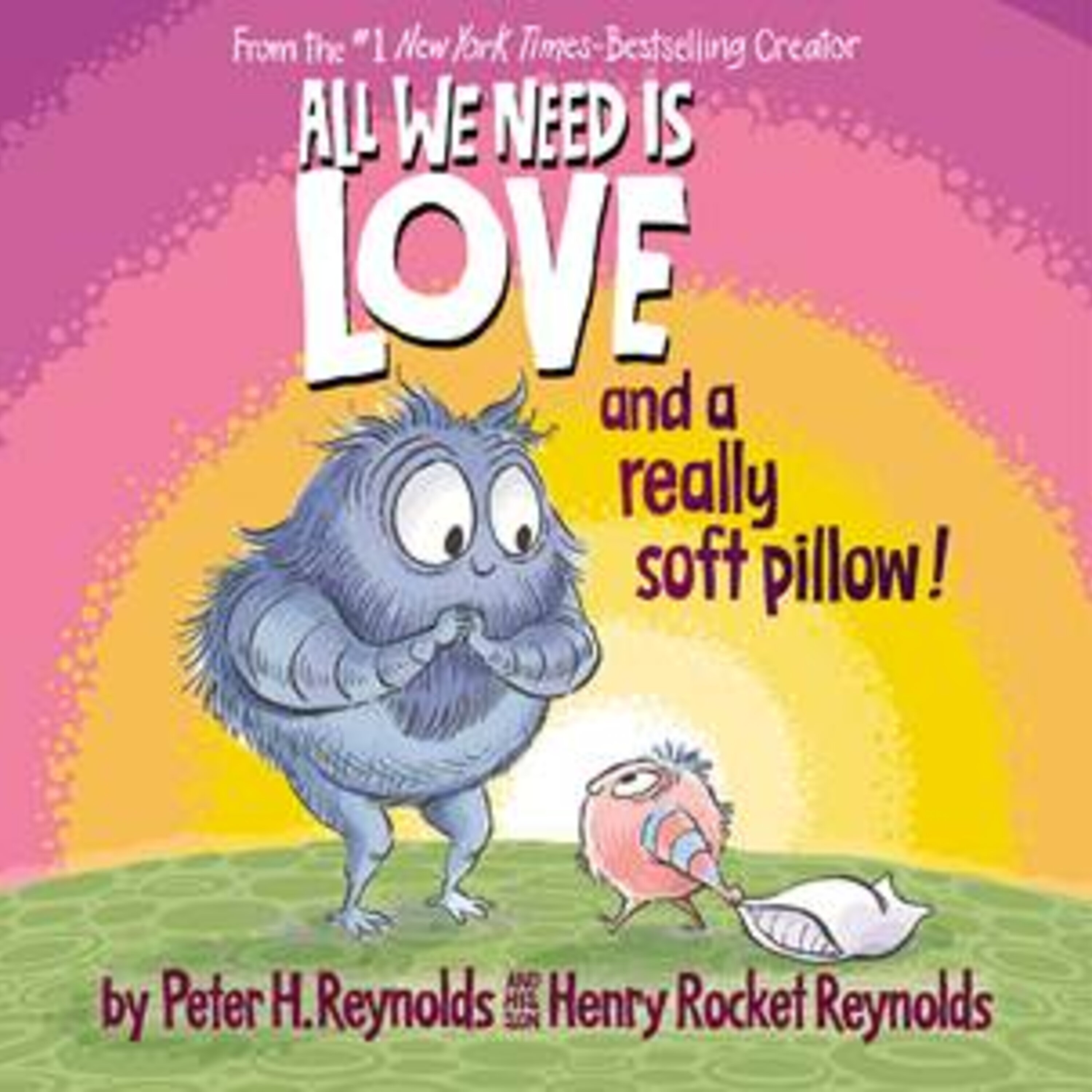 ALL WE NEED IS LOVE  And a really soft pillow!